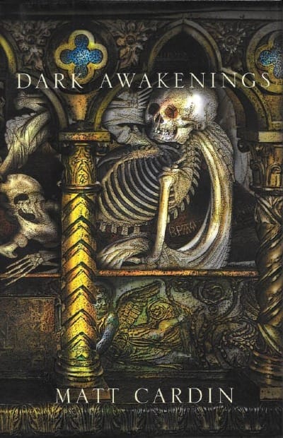 Book cover: Dark Awakenings by Matt Cardin