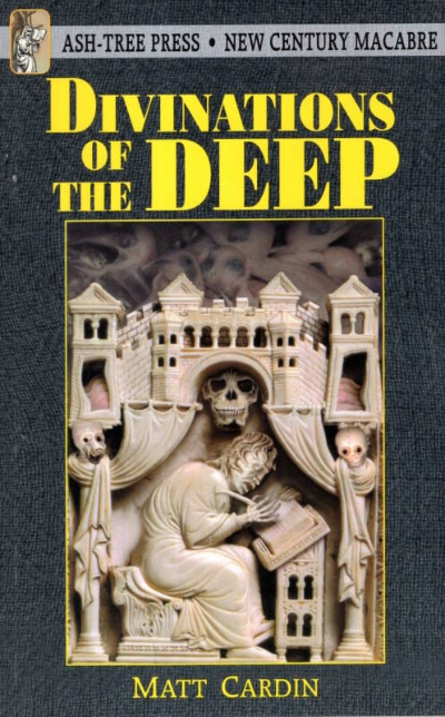 Book cover: Divinations of the Deep by Matt Cardin