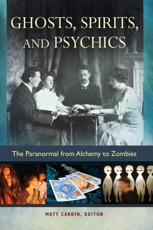 Book cover: Ghosts, Spirits, and Psychics by Matt Cardin