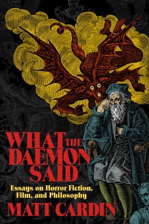 Book cover: What the Daemon Said by Matt Cardin